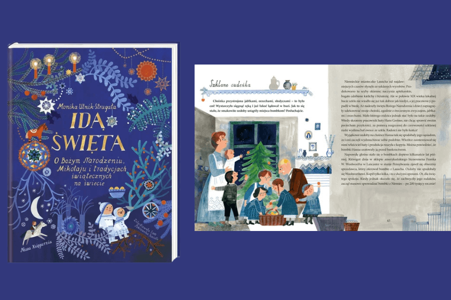 Najpiękniejsze książki o Gwiazdce dla dzieci – 10 świątecznych tytułów, które pokochacie: "Idą święta. O Bożym Narodzeniu, Mikołaju i tradycjach świątecznych na świecie"